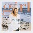 Classic Album Review: Deana Carter | I’m Just A Girl - Tinnitist