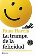 ⬇️Descargar La Trampa De La Felicidad Russ Harris ebook PDF o EPUB Gratis