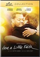 Have a Little Faith - DVD Region 1 Free Shipping! 767685157411 | eBay