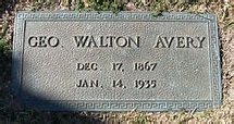 George Walton Avery (1867-1935) - Find a Grave Memorial
