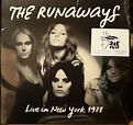 The Runaways – Live In New York 1978 (2017, Vinyl) - Discogs