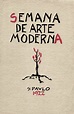 Semana de Arte Moderna de 22: reportagens e documentários mostram ...