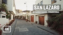 San Lázaro un barrio mágico y tradicional - Arequipa 4K - YouTube