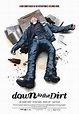 Down to the Dirt (2008) - IMDb