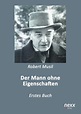 Der Mann ohne Eigenschaften von Robert Musil - Buch - bücher.de