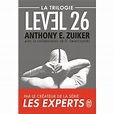 Level 26 La trilogie : Level 26 ; Dark Prophecy ; Dark Revelations ...