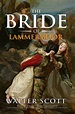 The Bride of Lammermoor (Complete) by Walter Scott | Goodreads