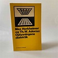 Max Horkheimer og Theodor Adorno: Oplysningens dialektik (BB21918 ...