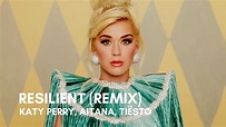 Katy Perry, Aitana, Tiësto - Resilient (Remix)(Lyrics) - YouTube