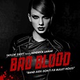 Taylor Swift - Bad Blood - Reviews - Album of The Year