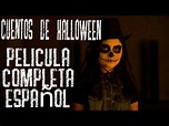 Cuentos De Halloween Pelicula Completa En Español HD...//Pelicula De ...