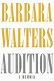 Pre-Owned Audition: A Memoir Hardcover 030726646X 9780307266460 Barbara ...