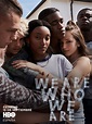 We Are Who We Are - Serie 2020 - SensaCine.com