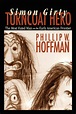 Simon Girty Turncoat Hero by Phillip W. Hoffman, Paperback | Barnes ...