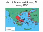 PPT - Map of Athens and Sparta, 5 th century BCE PowerPoint ...