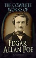 The Complete Works of Edgar Allan Poe (Illustrated Edition) (Edgar ...