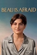 Beau is Afraid (film) - Réalisateurs, Acteurs, Actualités