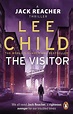 The Visitor: (Jack Reacher 4) : Child, Lee: Amazon.de: Bücher