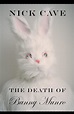 The Death of Bunny Munro: Nick Cave: 9781847673763: Amazon.com: Books