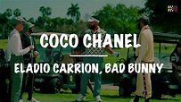 Eladio Carrión ft. Bad Bunny || Coco Chanel (Letra/Lyrics) - YouTube