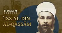 Profile: Sheikh Izzedeen al-Qassam – Masjid al Aqsa