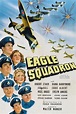 Eagle Squadron (1942) - Posters — The Movie Database (TMDB)
