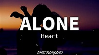 Alone - Heart (Lyrics)🎶 - YouTube