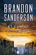 "El camino de los reyes. La guerra de las tormentas I" de Brandon Sanderson