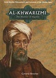 Al-Khwarizmi, The Inventor of Algebra - Javier Cámara-Rica 🐝🇪🇸 - España ...