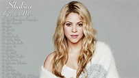 Shakira : ShakiraGreatest Hits | Best Songs Of Shakira - YouTube