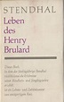Leben des Henry Brulard : Stendhal, Elisabeth Schneider, Manfred ...