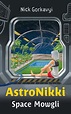 ArtStation - AstroNikki 1: Space Mowgli
