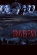 Graves End (2005) - Rotten Tomatoes