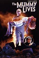 The Mummy Lives - Rotten Tomatoes