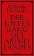 Der Untergang des Abendlandes, Oswald Spengler | 9783730604533 | Boeken ...