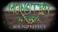 Monster In A Box Sound Effect - YouTube