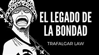 🌍ONE PIECE: EL PASADO DE TRAFALGAR LAW Y EL LEGADO | ODA A TRAFALGAR ...