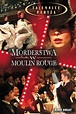 Mystère au Moulin Rouge (2011) – Filmer – Film . nu