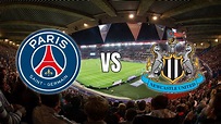 PSG vs Newcastle - Revenge Mission for French Champs