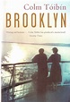 Brooklyn by Toibin, Colm.: Very Good Hardcover (2009) First Edition ...