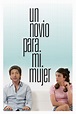 Ver Un novio para mi mujer (2008) Online - Pelisplus