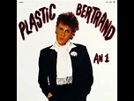 Plastic Bertrand, An 1 (Full Album). - YouTube