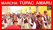 GUE JFSC - TÚPAC AMARU - Marcha Militar Peruana - Banda de Músicos y de ...