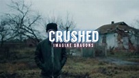 Crushed - Imagine Dragons (Lyrics Video) - YouTube