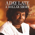 A Day Late and a Dollar Short (2014) - Stephen Tolkin | Synopsis ...