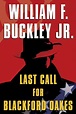 Last Call for Blackford Oakes by William F. Buckley Jr. | Goodreads