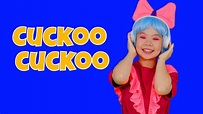 Cuckoo Cuckoo Song ! + MORE | Kids Funny Songs - YouTube