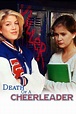 ‎Death of a Cheerleader (1994) directed by William A. Graham • Reviews ...