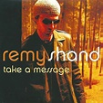 Remy Shand – Take A Message (2002, CD) - Discogs