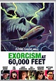 Exorcism at 60,000 Feet | Horrors Online